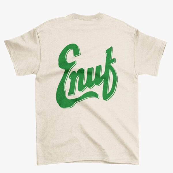 Dr. Enuf - Enuf Large Print Tee - Limited Edition
