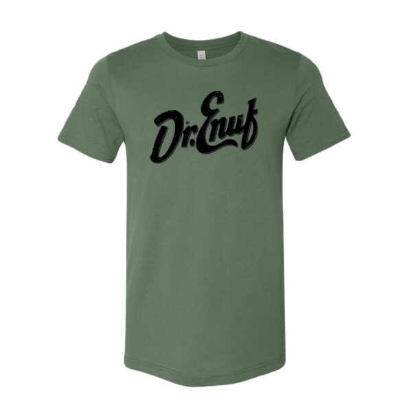 Dr. Enuf - Sage Green and Black Tee Shirts